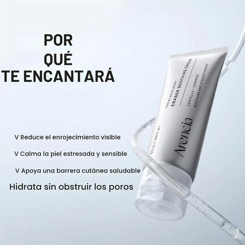 Arencia Eraser Soothing Ayuda A Calmar La Piel Irritada - Imagen 3